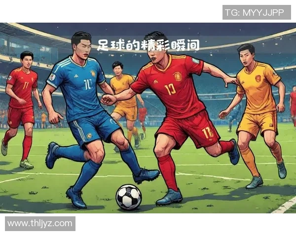 足球明星精彩瞬间集锦视频播放带你重温经典时刻与精彩对决